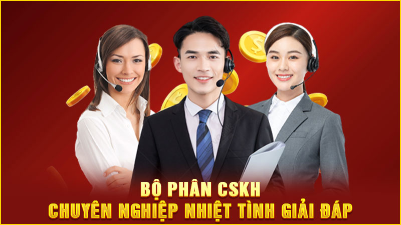 bộ phân cskh chuyên nghiệp nhiệt tình giải đáp