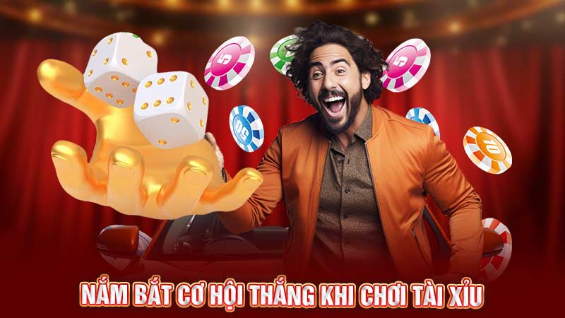 nắm bắt cơ hội thắng khi chơi tài xỉu