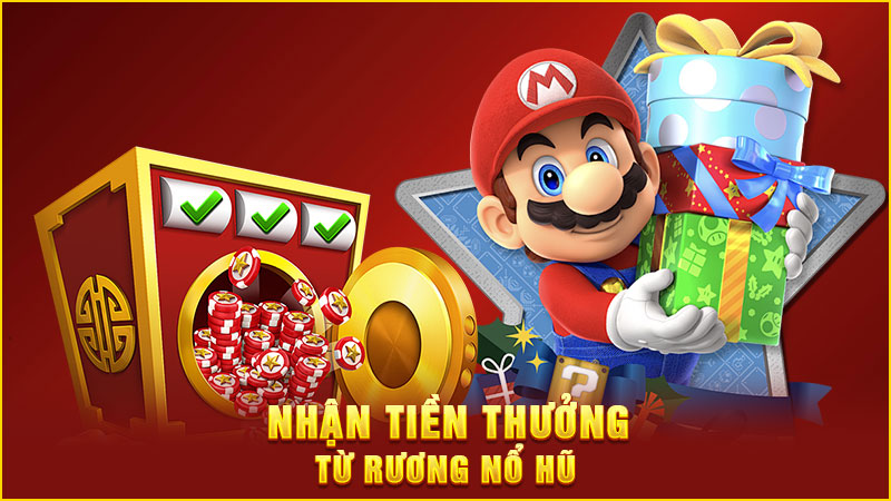 nhận tiền thưởng từ rương nổ hũ