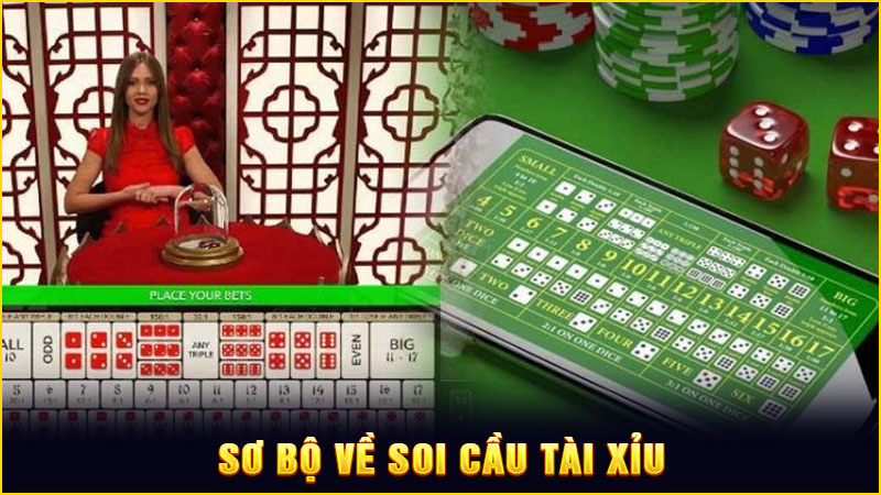 sơ bộ về soi cầu tài xỉu