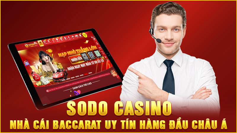 sodo casino - nhà cái baccarat uy tín hàng đầu châu Á