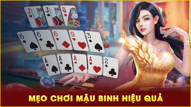 mẹo chơi mậu binh hiệu quả